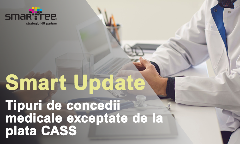 Smart Update - Scutirea anumitor indemnizatii de concedii medicale de la plata CASS
